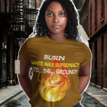 BURN WHITE MALE SUPREMACACANCE