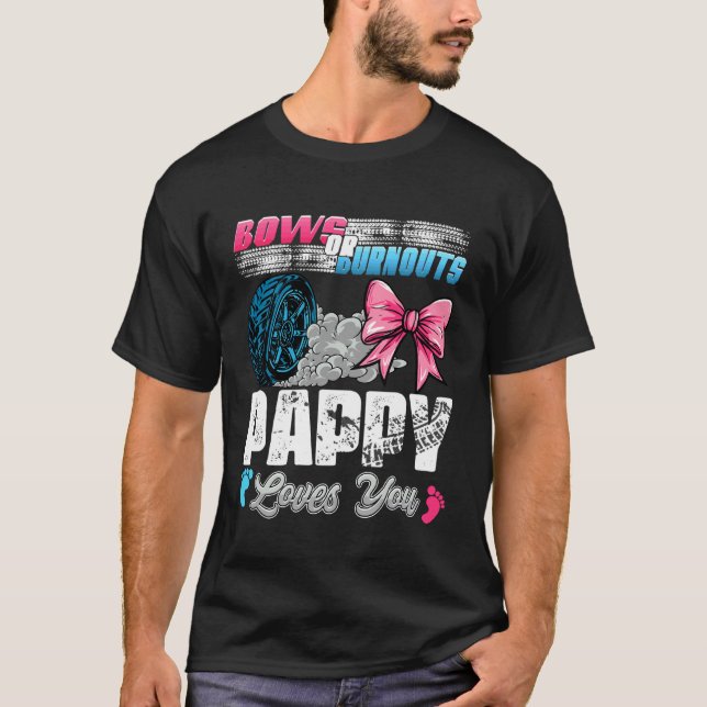 Burnouts oder Bögen Pappy liebt dich Geschlecht En T-Shirt (Vorderseite)