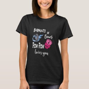 Burnouts oder Bows Paw Lieben Sie besondere Opa T-Shirt