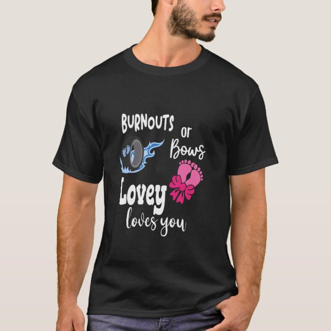 Burnouts oder Bows Versprechen Lieben Sie besonder T-Shirt (Vorderseite)