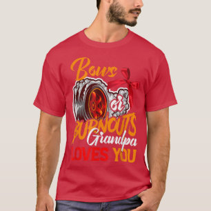 Burnouts or Bows Grandpa loves you Gender Reveal p T-Shirt