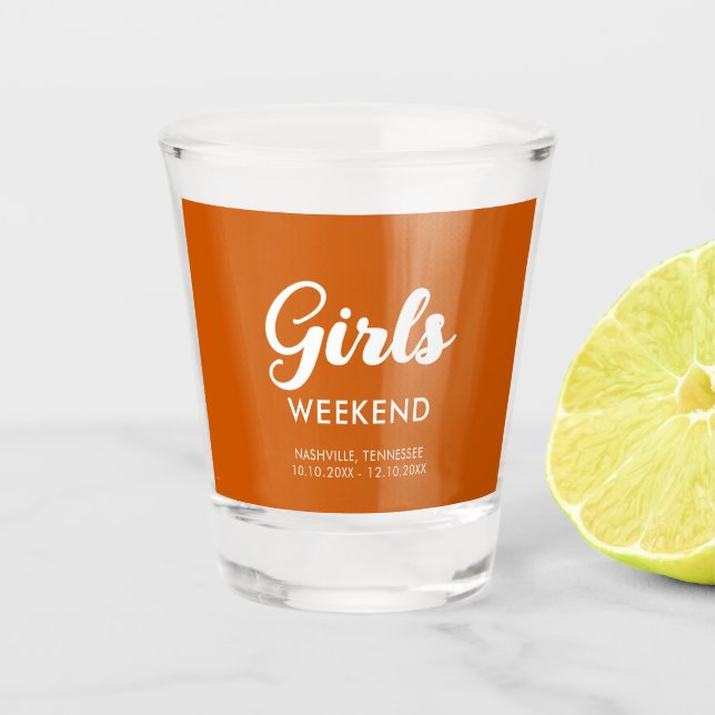 Burnt Orange Travel Destination Girls Wochenende R Schnapsglas (Vorderseite)
