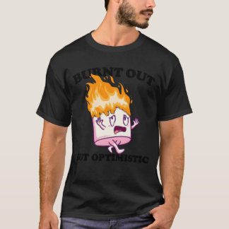Burnt Out But Optimistic Marshmallow Camping retro T-Shirt