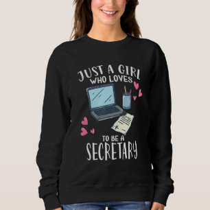 Büro arbeitet nur ein Mädchen, das Lieben, Sekretä Sweatshirt