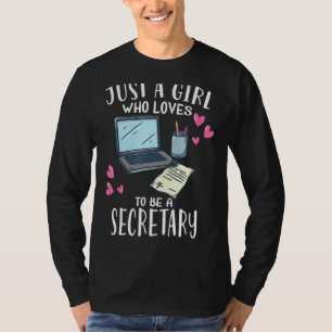 Büro arbeitet nur ein Mädchen, das Lieben, Sekretä T-Shirt
