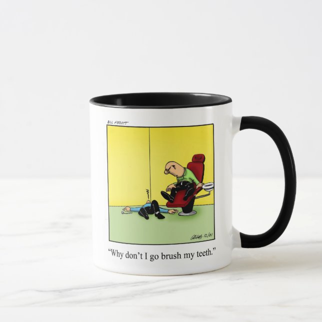 Büro Humor-Zahnärztin Tasse (Rechts)