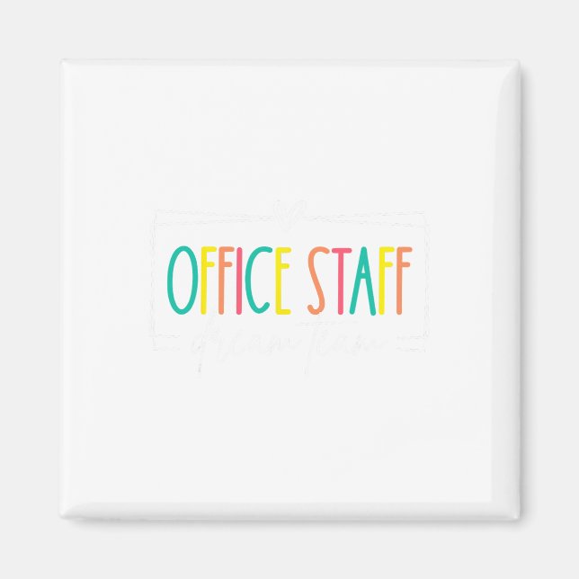 Büro-Mitarbeiter Dream Team Front Office Schule Se Magnet (Vorne)