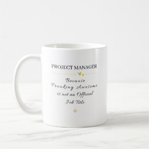 Büro-Quote für Projektmanager Kaffeetasse