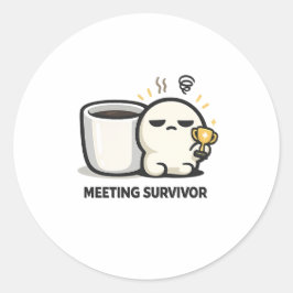 Bürohumor - Cute Tired Character Meeting Überleben Runder Aufkleber