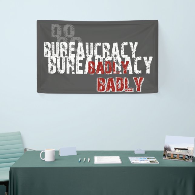 Bürokratie schlecht machen banner (Messeveranstaltung)