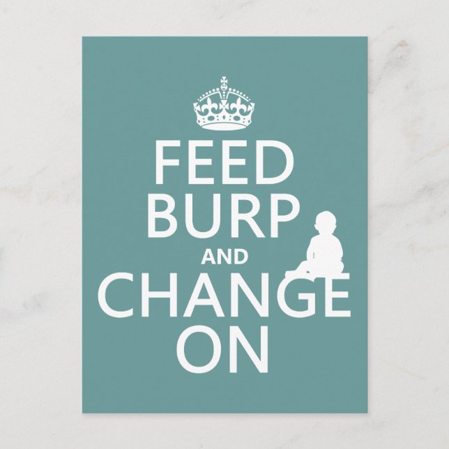 Burp und Change On (Baby) gefüttert (beliebige Far Postkarte (Vorderseite)