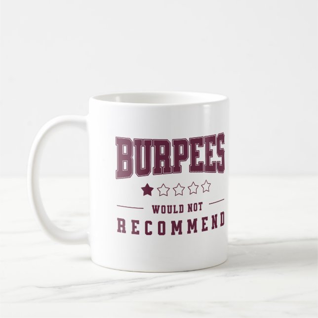 Burpees Ein-Sterne-Bewertung würde nicht empfohlen Kaffeetasse (Links)