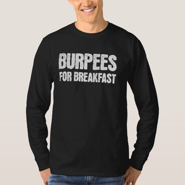 Burpees für das Training des Frühstücks T-Shirt (Vorderseite)