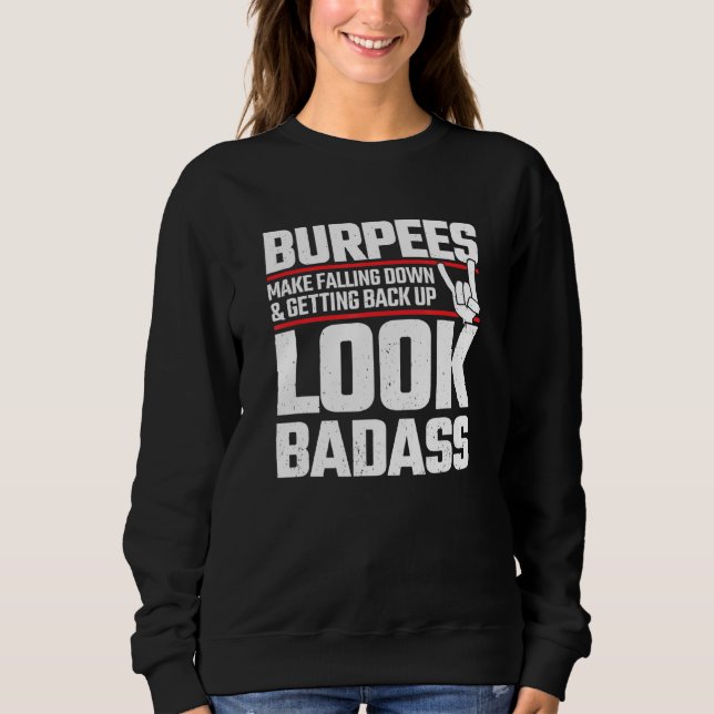 Burpees Meme Fitness Übung Joke Workout Sweatshirt (Vorderseite)