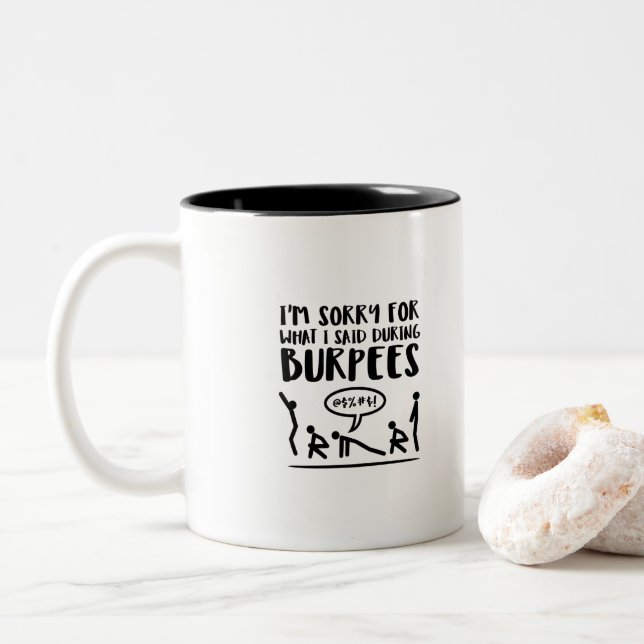 Burpees Übungs-Entschuldigung Zweifarbige Tasse (Mit Donut)