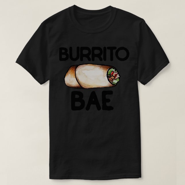 Burrito Bae T-Shirt (Design vorne)