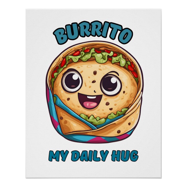 Burrito My Daily Hug Poster (Vorderseite)