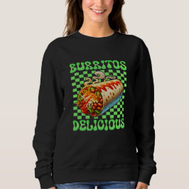 Burritos köstlich sweatshirt
