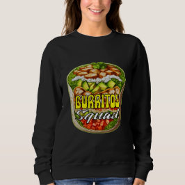 Burritos Sweatshirt