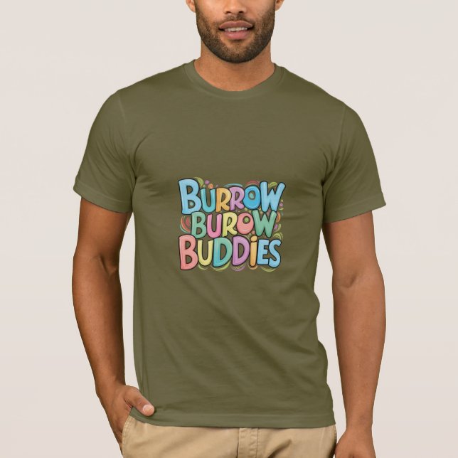 Burrow Buddies T-Shirt (Vorderseite)