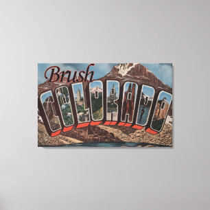 Bürste, ColoradoLarge Buchstabe ScenesBrush, Co Leinwanddruck