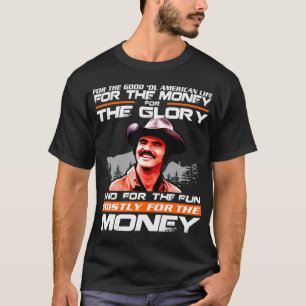 Burt Reynolds Smokey und der Bandit Zitate für die T-Shirt