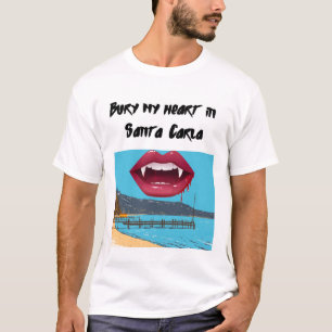 Bury Mein Herz in Santa Carla T-Shirt
