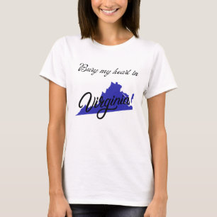 Bury My Heart in Virginia T - Shirt