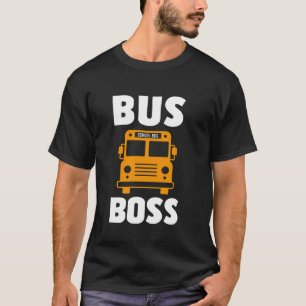 Bus-Boss-Schulbusfahrer T-Shirt
