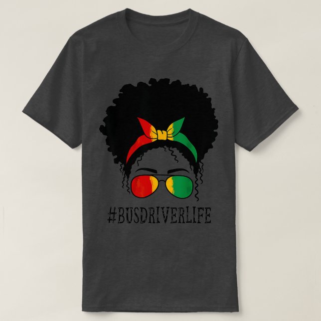 Bus Driver African Women Messy Bun Black History M T-Shirt (Design vorne)