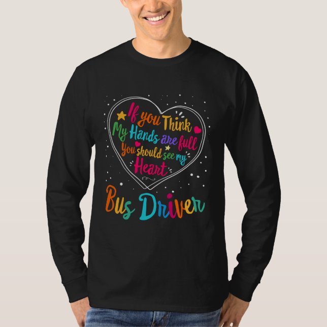 Bus Driver Appreciation Week Back to School Heart T-Shirt (Vorderseite)