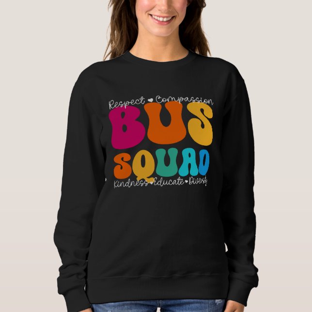 Bus Squad Appreciation Week Back to School Sweatshirt (Vorderseite)