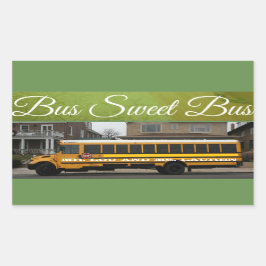 Bus Sweet Bus School Bus Aufkleber