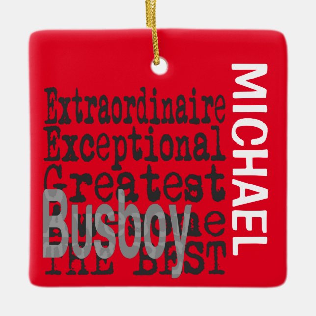 Busboy Extraordinaire CUSTOM Keramik Keramikornament (Vorderseite)