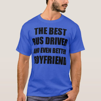 Busfahrer Boyfriend Funny Gift Idee für Bf Gag in T-Shirt