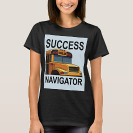 Busfahrer der Navigator School T-Shirt