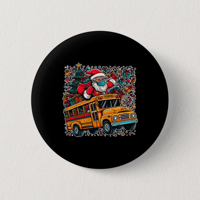 Busfahrer der Santa Mask School Funny Christma Button (Vorderseite)