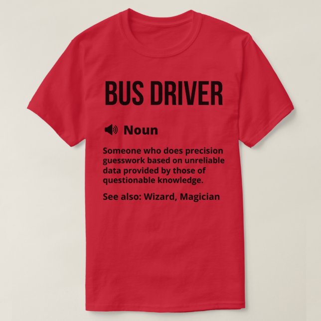 Busfahrer Funny Definition Bus Funny Sayi fahren T-Shirt (Design vorne)