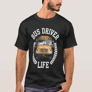 Busfahrer-Leben Lustiger Schulbusfahrer T-Shirt