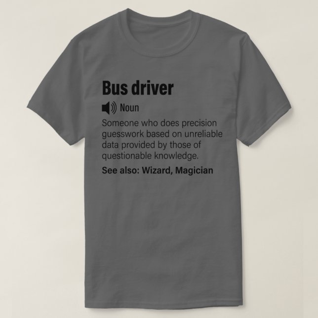 Busfahrer lustige Definition Busfahrer lustige Aus T-Shirt (Design vorne)