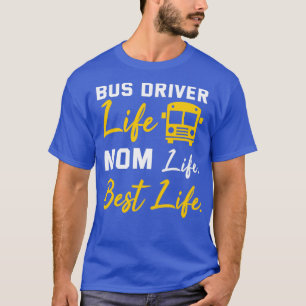 Busfahrer Mama Shirt Funny School Busfahrer Lebens