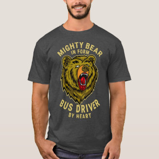 Busfahrer Mighty Bear Chief Führungskraft Officer  T-Shirt