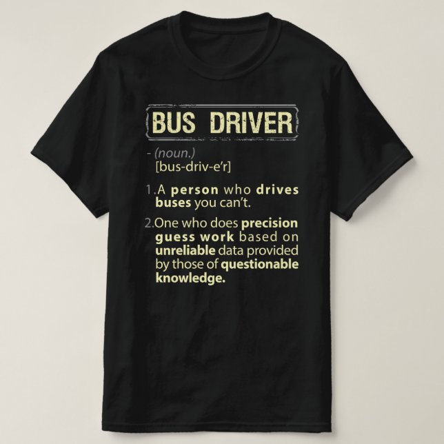 Busfahrer - Real American Definition T-Shirt (Design vorne)