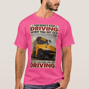 Busfahrer Sie ab27t halten Sie beim Anfahren an T-Shirt