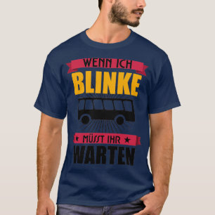 Busfahrer Vintages Retrobus Sprichwort 2 T-Shirt