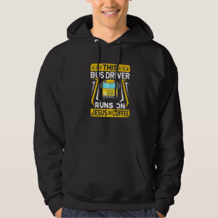 Busfahrer-Zitate Dieser Busfahrer fährt mit Jesus Hoodie