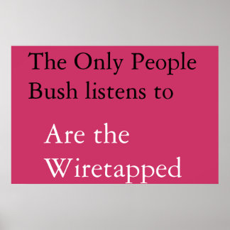 Bush-Einfluss Poster