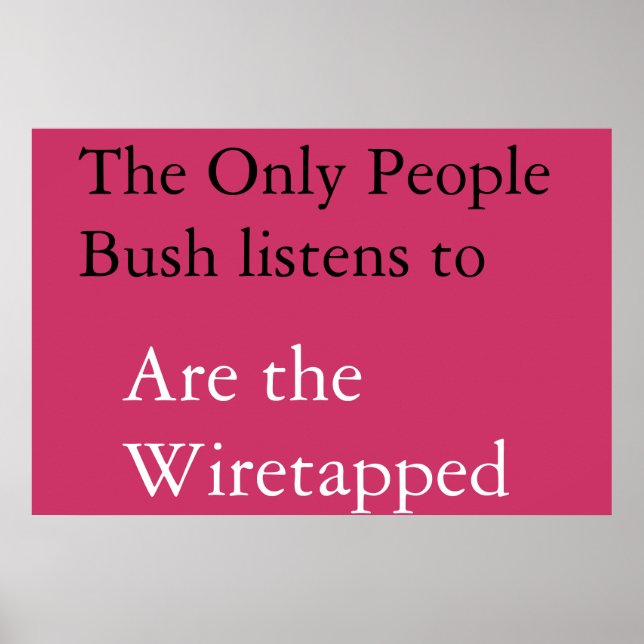 Bush-Einfluss Poster (Vorne)