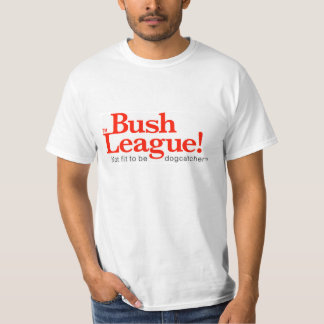Bush-Liga! Logo-T - Shirt
