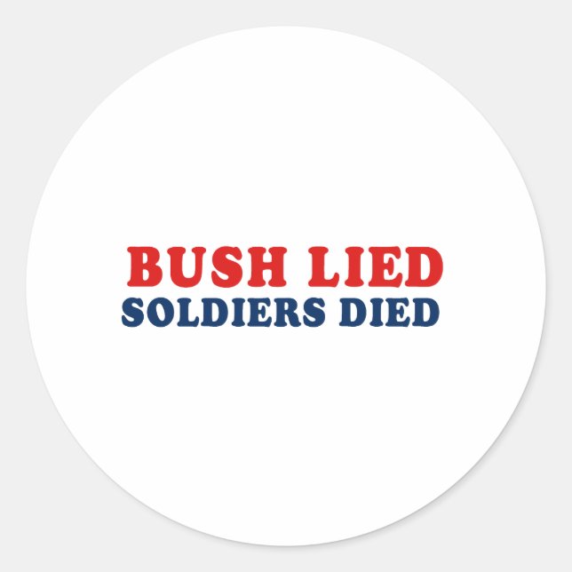 Bush log. Soldaten starben. Runder Aufkleber (Vorderseite)